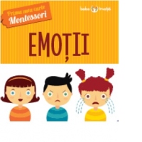 Prima mea carte Montessori. Emotii