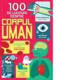 100 de lucruri despre corpul uman