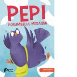 Pepi, porumbelul mesager. Editie bilingva, romana - engleza