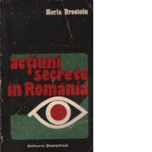 Actiuni secrete in Romania - In preajma si la inceputul celui de al doilea razboi mondial