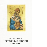 Acatistul Sfantului Ierarh Spiridon