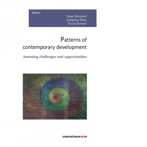 Patterns of contemporary development. Assessing challenges and opportunities