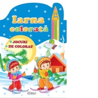 Iarna colorata, 3-5 ani. Jocuri de colorat