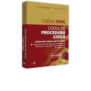 Codul civil si Codul de procedura civila: octombrie 2018. Editie tiparita pe hartie alba