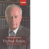 Yitzhak Rabin. Soldat, lider, om de stat