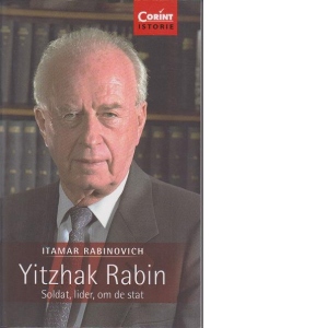 Yitzhak Rabin. Soldat, lider, om de stat