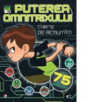 Ben 10. Puterea omnitrixului. Carte de activitati cu autocolante