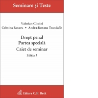 Drept penal. Partea speciala. Caiet de seminar. Editia 3