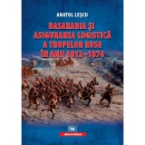Basarabia si asigurarea logistica a trupelor ruse in anii 1812-1874
