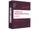 Codul de procedura penala adnotat. Include legislatie si jurisprudenta