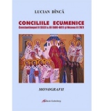 Conciliile ecumenice. Constantinopol II (553) si III (680-681) si Niceea II (787). Monografii