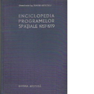 Enciclopedia programelor spatiale (1957 - 1979),  Volumul al II-lea