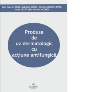 Produse de uz dermatologic cu actiune antifungica