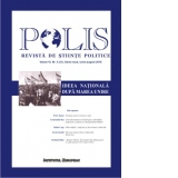 Polis, revista de stiinte politice. Ideea Nationala dupa Marea Unire. Volum VI, Nr. 3 (21). Serie noua, iunie-august 2018