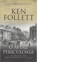 O avere periculoasa