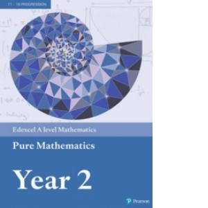 Edexcel A level Mathematics Pure Mathematics Year 2 Textbook