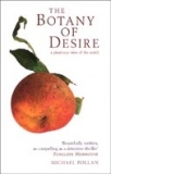 Botany of Desire