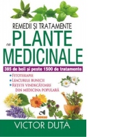 Remedii si tratamente cu plante medicinale