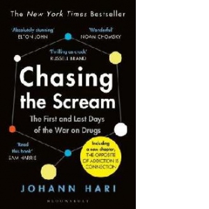 Chasing the Scream: The Search for the Truth About Addiction