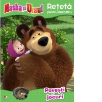 Masha si Ursul. Reteta pentru dezastru. Povesti si jocuri