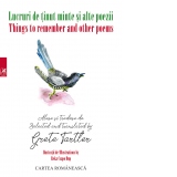 Lucruri de tinut minte si alte poeme. Things to remember and other poems