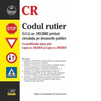 Codul rutier. Editie  actualizata la 22 ianuarie 2019