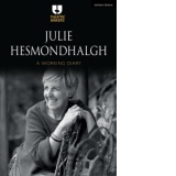 Julie Hesmondhalgh: A Working Diary