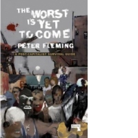 Worst Is Yet To Come
