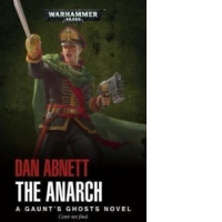 Gaunt's Ghosts: The Anarch