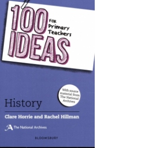 100 Ideas for Primary Teachers: History