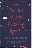 Art of Not Falling Apart