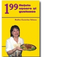199 Retete usoare si gustoase