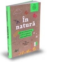 In natura. Cum sa te deconectezi si sa te regasesti prin mindfulness