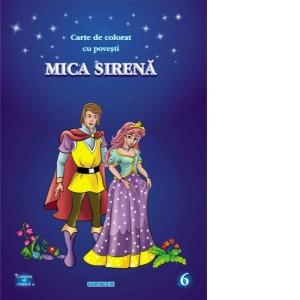 Mica sirena - carte de colorat cu povesti (format A4)