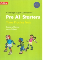 Cambridge English Qualifications, Pre A1. Three Practice Tests