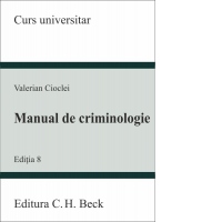 Manual de criminologie. Editia 8