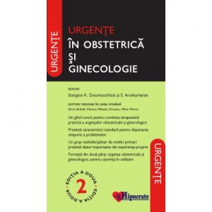 Urgente in Obstetrica si Ginecologie Oxford (Ghidurile Medicale Oxford). Editia a II-a