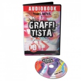Graffitista - Povestea unei pasiuni (audiobook)