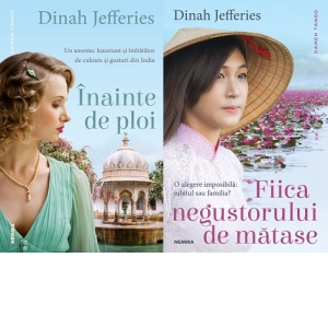 Pachet Dinah Jefferies (2 volume): 1. Inainte de ploi; 2. Fiica negustorului de matase