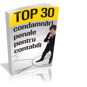 TOP 30 de condamnari penale pentru contabili