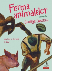 Ferma animalelor (roman grafic)