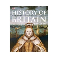 History of Britain and Ireland. The definitive visual guide
