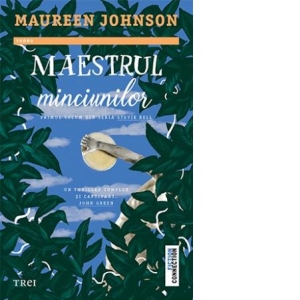 Maestrul minciunilor. Primul volum din seria Stevie Bell