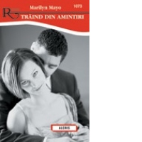 Traind din amintiri
