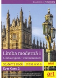 Limba moderna 1, limba engleza, studiu intensiv. Clasa a VI-a. Cartea elevului (Student s book, Eyes Open 2) + 3 CD