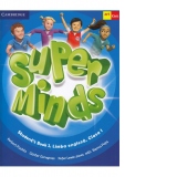 Super Minds. Student' s Book 1. Limba Engleza. Clasa 1 (with CD)
