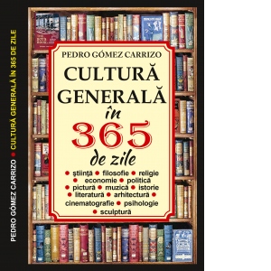Cultura generala in 365 de zile