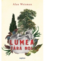 Lumea fara noi