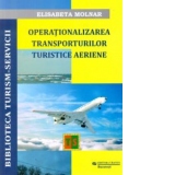 Operationalizarea Transporturilor Turistice Aeriene