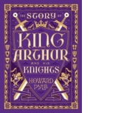 Story of King Arthur and His Knights (Barnes & Noble Collect